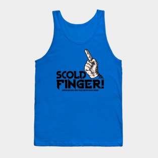 Scold Finger Tank Top